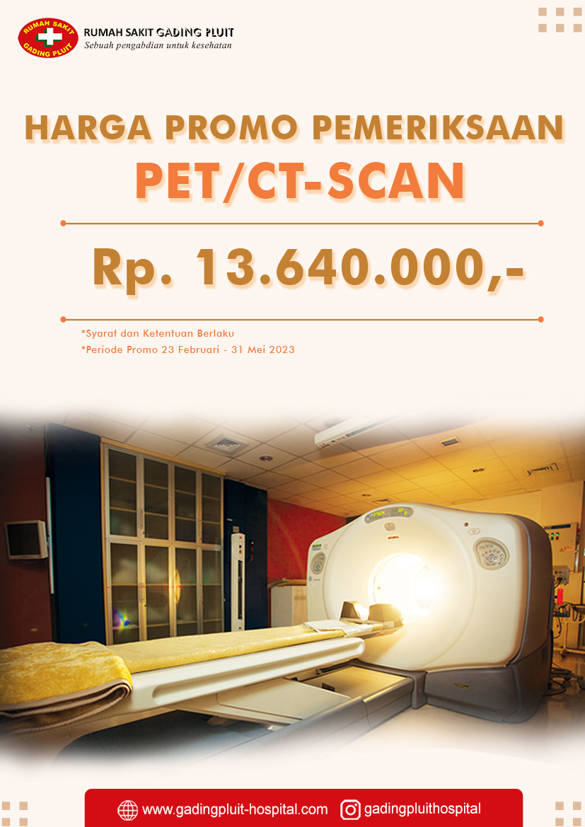 Promo Pemeriksaan PET/CT-SCAN